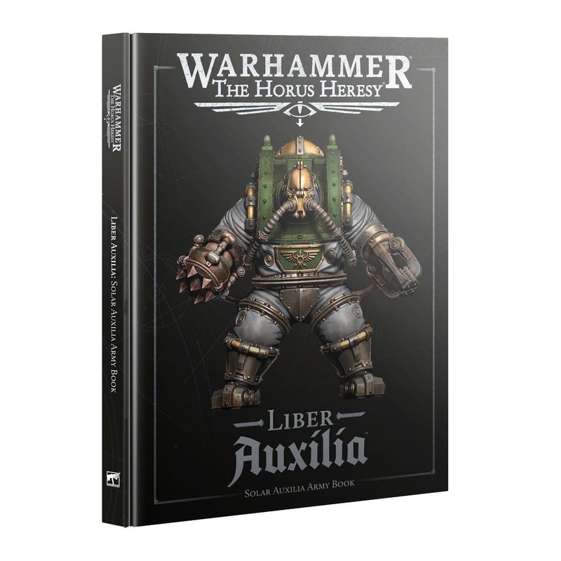 The Horus Heresy: Liber Auxilia – Army Book