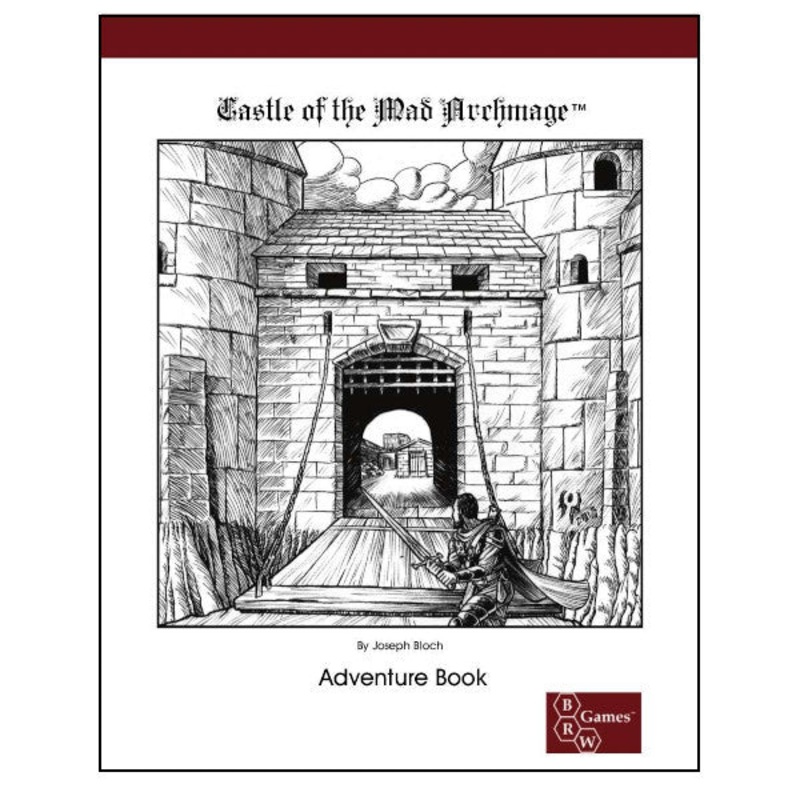 Adventures Dark and Deep: Castle of the Mad Archmage Adventure Book