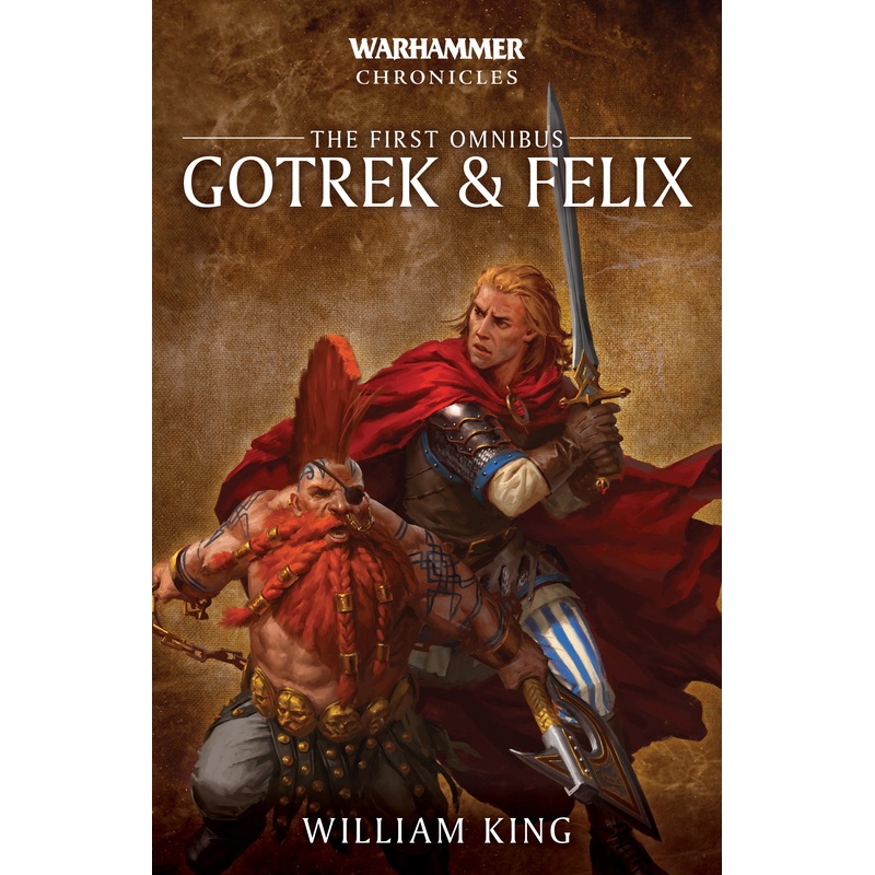 Warhammer Age Of Sigmar: GOTREK & FELIX: THE FIRST OMNIBUS (PB)