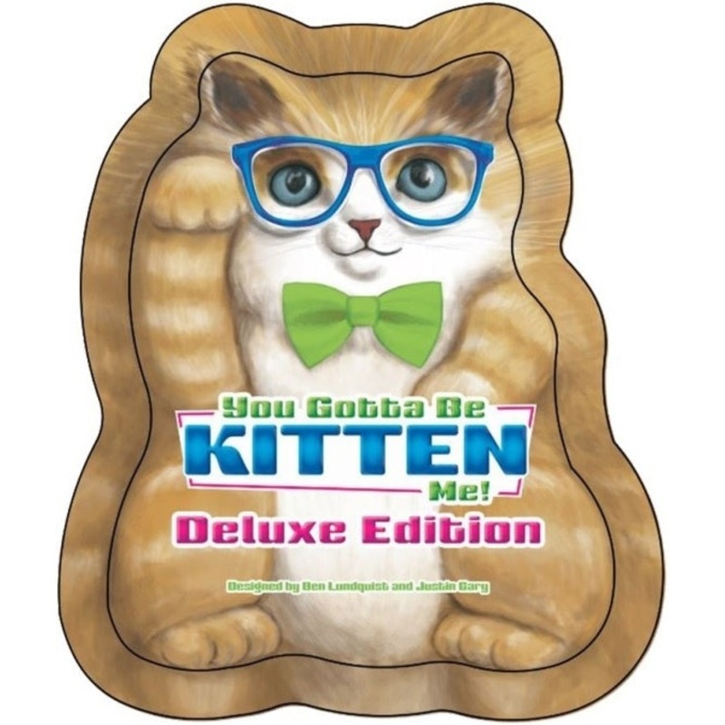 You Gotta Be Kitten Me Deluxe Edition