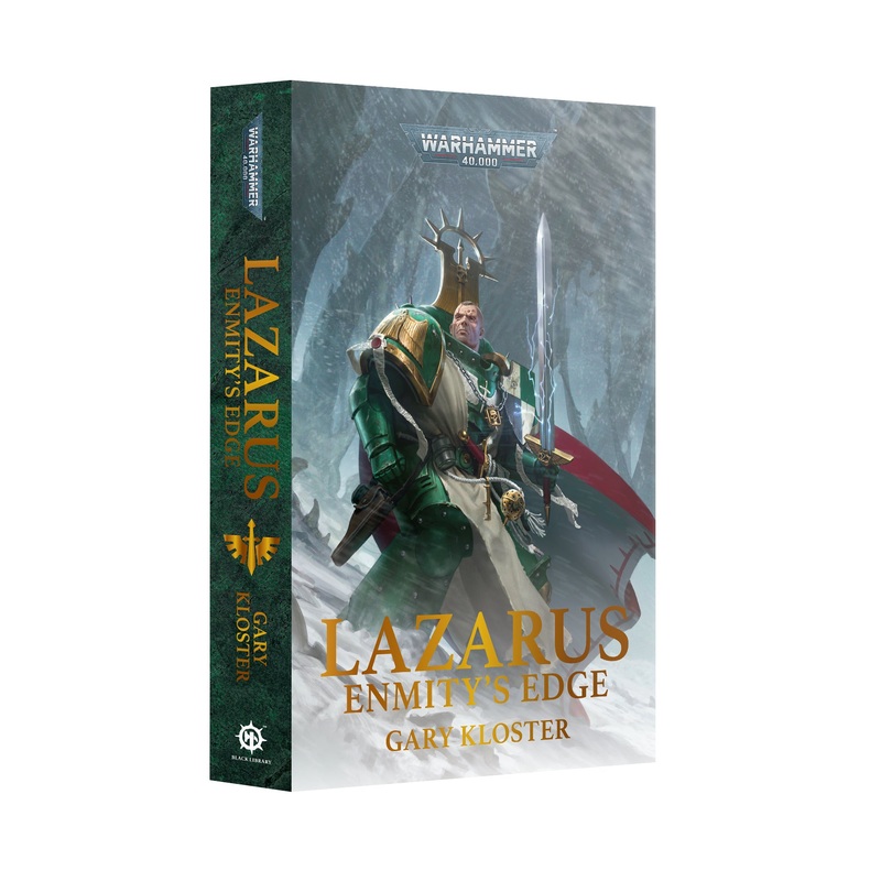 40K: LAZARUS: ENMITY’S EDGE. Black Library Novel.